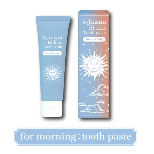 & Jinsan-Bi-Kin Tooth paste（朝用）